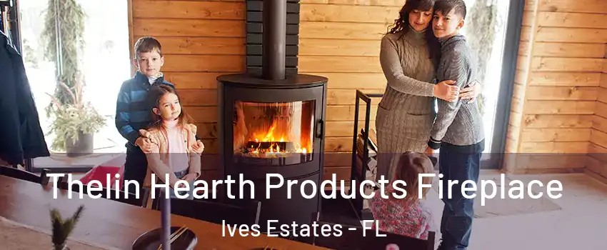  Thelin Hearth Products Fireplace Ives Estates - FL